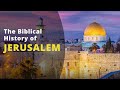 History of Jerusalem in the Bible