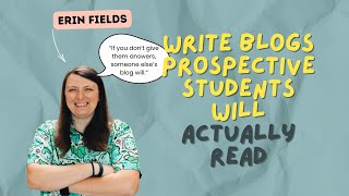 How to Write Blogs and Emails Prospective Students Might Actually Read w/ Erin Fields from Ologie