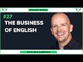 The business of english with richard graham  episode 27  english world podcast