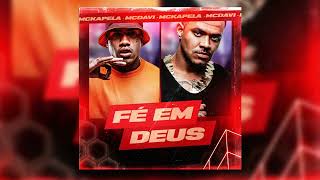 MC Kapela e MC Davi - Fé em Deus (Áudio Oficial) DJ Perera