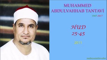 Muhammed Abdulvahhab Tantavi - Hud 25-45 2011   محمد عبدالوهاب الطنطاوي سورة هود