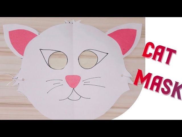 Cat face mask, how to make cat mask