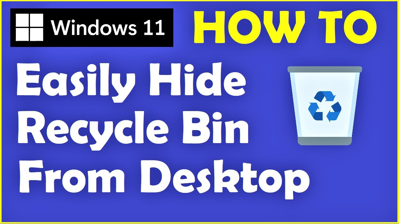 How to Hide Recycle Bin on Windows 11 Desktop [ Easy Cheesy ] Hide Recycle Bin Windows 11 - YouTube