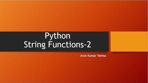 25. Python Strings(Functions) 2