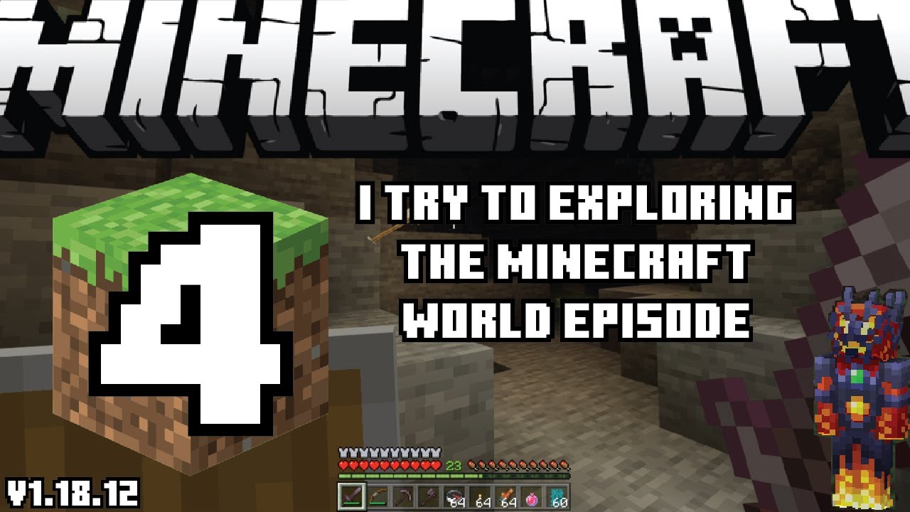 I Try To Exploring Minecraft World Episode 4 - YouTube