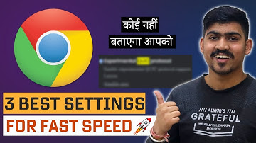 3 Best Chrome Settings - Increase Download & Surfing Speed 🚀🚀 | Best Settings For Google Chrome