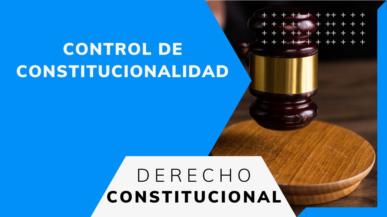 Control de Constitucionalidad YouTube
