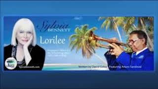 SYLVIA BENNETT (feat. Arturo Sandoval) - Lorilee