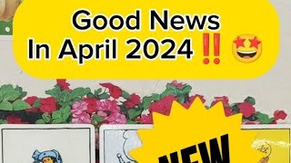 🔮Good News That Will Happen To You In April 2024 #random #tarot #tarotreading #collective #april