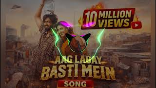 Aag Lagay Basti Mein 🔥 Song | 10 Million Views | Full Video | Dil Bechara