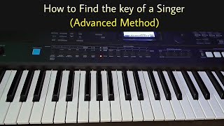 How to Find the key of a Singer (Advanced Method)