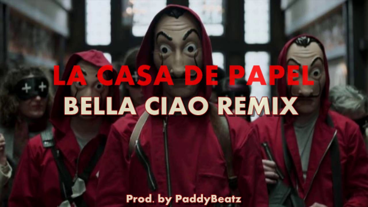 LA CASA DE PAPEL BELLA CIAO REMIX / Haus des Geldes Remix