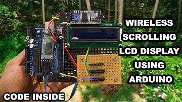 wireless scrolling LCD display using arduino | Electronic Notice Board
