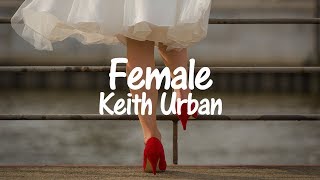 Keith Urban - Female (Sub. Español)