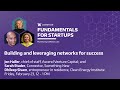 Fundamentals for startups building and leveraging networks for success