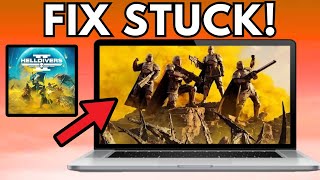 how to fix helldivers 2 stuck on loading screen