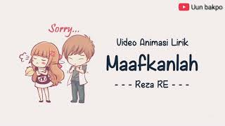 Video Animasi Lirik 'MAAFKANLAH'~Reza RE~