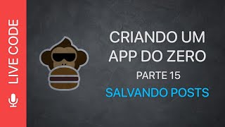 Live Code - Criando um app do zero com Xamarin.Forms - Parte XV