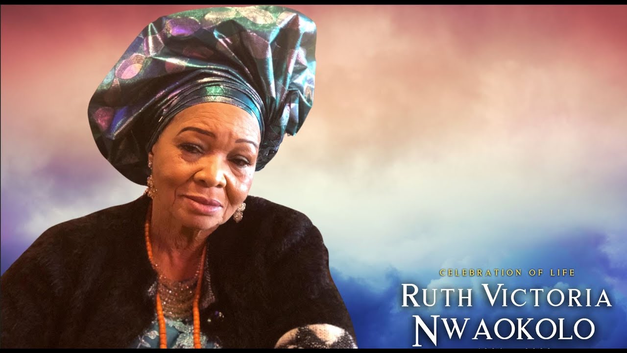 Momma Ruth Mama Ruth Nwaokolo Celebration of Life - Funeral Service - 17-11-2022 ...