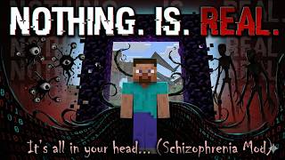 I installed Every Mental Illness Mod in Minecraft...