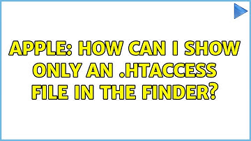 Apple: How can I show only an .htaccess file in the Finder? (2 Solutions!!)