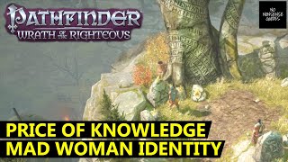 Pathfinder Wrath of The Righteous Price of Knowledge - Learn Identity of Mad Half-Elf Woman