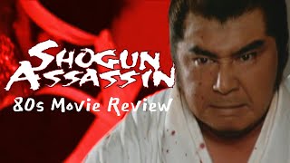Shogun Assassin from 1980. A combination of two movies.