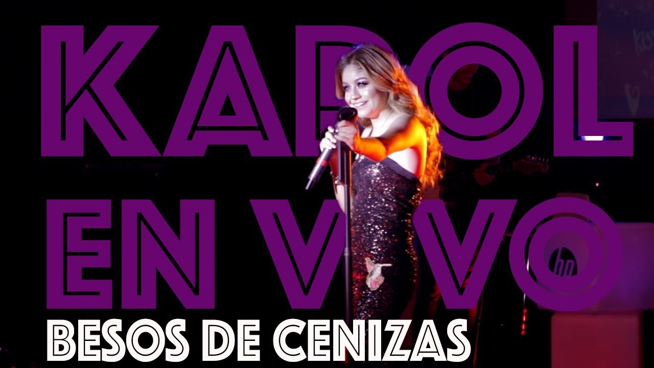 Karol Sevilla I En Vivo HP On Live I Besos de Cenizas