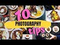 How to Take Better Food Photos | 10 Tips to INSTANTLY  Up Your Game!