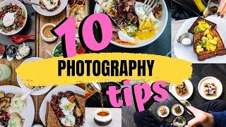 How to Take Better Food Photos | 10 Tips to INSTANTLY  Up Your Game!