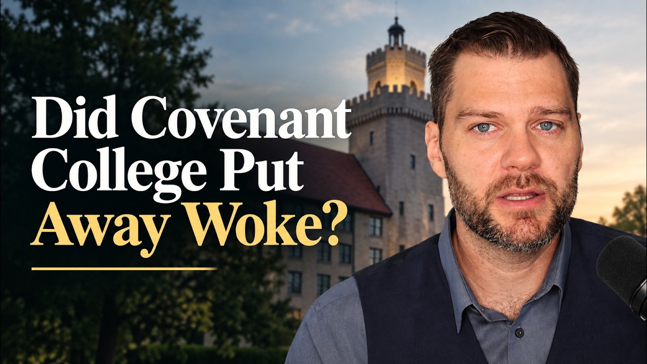 Did Covenant College Put Woke Away?