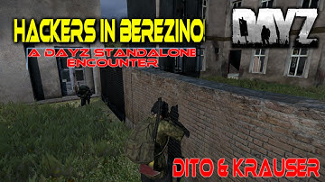 Hackers of Berezino! | A DayZ Standalone Encounter | Feat. Fawaz