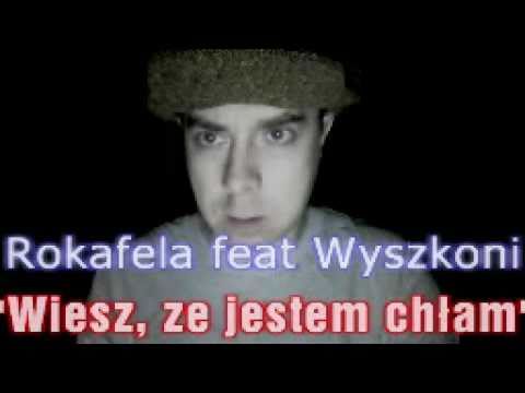 Anna Wyszkoni feat Rokafela "Wiesz, e jestem cham"...
