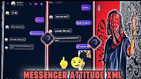 MESSENGER ATTITUDE XML EDIT BY RAFI EDIT