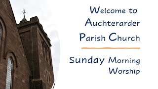 Auchterarder Parish Church Live Stream 29 January 23