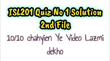 ISL201 Quiz No 1 Solution Fall 2020 2nd Quiz