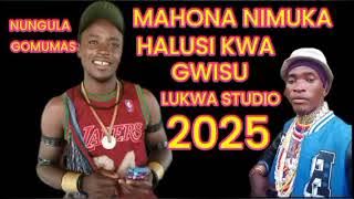 MAHONA NIMUKA HALUSI KWA GWISU LUKWA STUDIO 2025