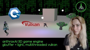 anthraxAI game engine: gbuffer + light, multithreaded vulkan (c++/vulkan)