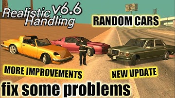 NEW UPDATE FOR RANDOM CARS 1 | REALISTIC HANDLING v6.6 | INFO UPDATE MOD GTA SA