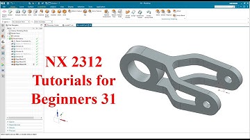 Siemens NX  tutorials for beginners|NX 2312|tutorial-31