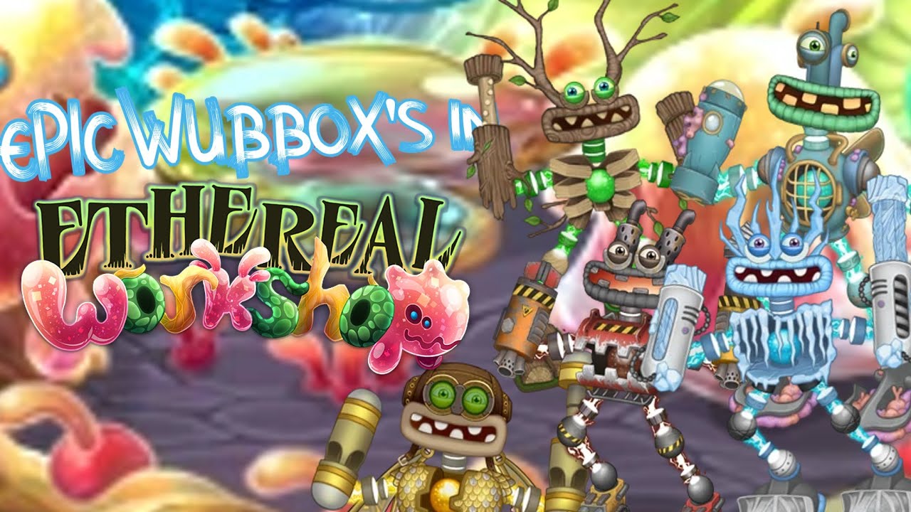 epic wubbox fanmade ethereal｜TikTok Search