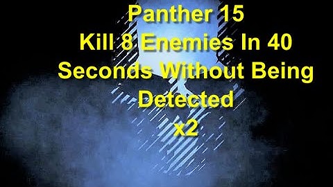 Ghost Recon Breakpoint : Panther Rank 15 : Kill 8 Enemies In 40 Seconds Without Being Detected x2