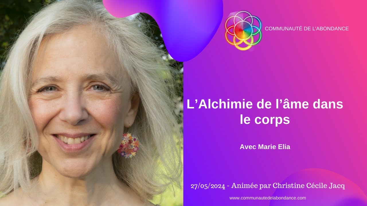 L’Alchimie de l’âme dans le corps YouTube