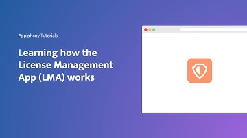 Learning how the License Management App (LMA) works