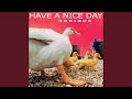 Have A Nice Day