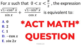 ACT Practice Question | How to Find the Value of Trigonometric problems |  Step-by-Step Tutorial