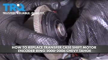 How To Replace Transfer Case Shift Motor Encoder Ring 2000-2006 Chevy Tahoe
