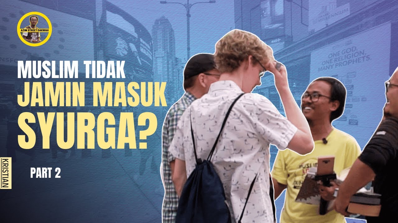 Muslim tidak jamin masuk syurga? | Azim & Kristian Jerman | Street Dakwah P.2 #jesus #muslim #bible