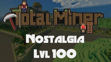 Total Miner: Forge Nostalgia