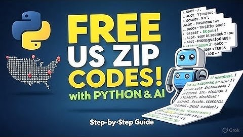 Get US Zip Codes FREE with Python & AI! (Step-by-Step)